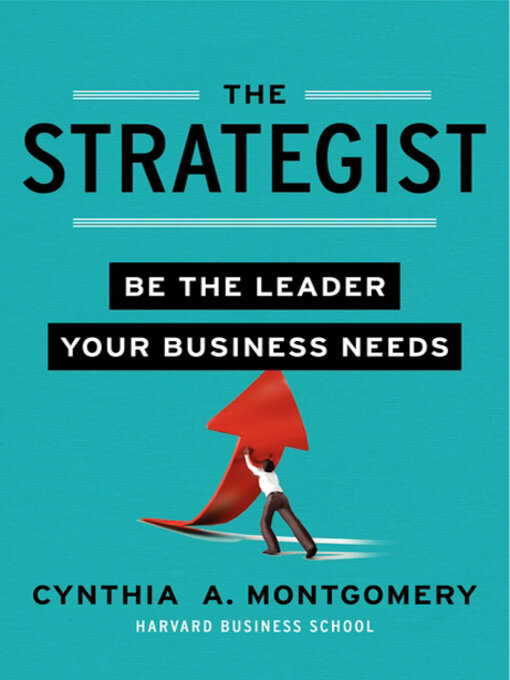 Title details for The Strategist by Cynthia Montgomery - Wait list